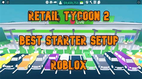 Retail Tycoon 2 Best Starter Setup Roblox Funzone Youtube