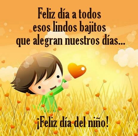 Encuentra docenas de frases día del niño con fotos para copiar y compartir. Feliz Día del Niño 2021 » Imágenes, Frases, Tarjetas para ...
