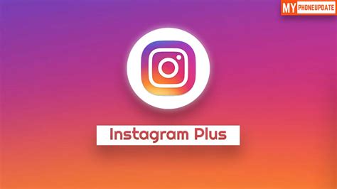 Instagram Plus Apk Download V10140 Latest For Android 2022