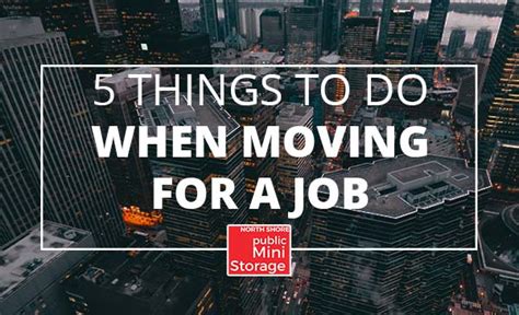 5 Things To Do When Moving For A Job Blog North Shore Mini Storage