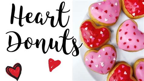 Heart Shaped Donuts Valentine Special How To Make Heart Donuts