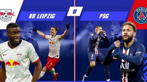 RB Leipzig vs PSG Match Preview  FootballTalk.org