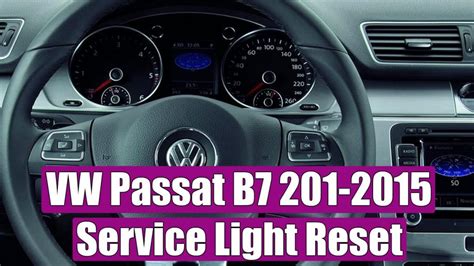 How To Reset Service Light Service Now Vw Passat B7 2011 2015