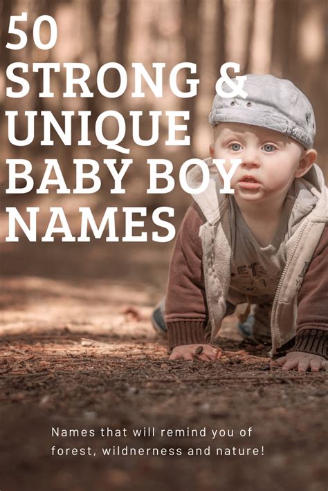 50 Unique And Strong Baby Boy Names Nature Inspired Unique Baby Boy