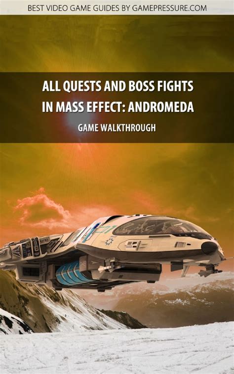 Mass effect andromeda guide book. Mass Effect: Andromeda Game Guide - Download Guide ...