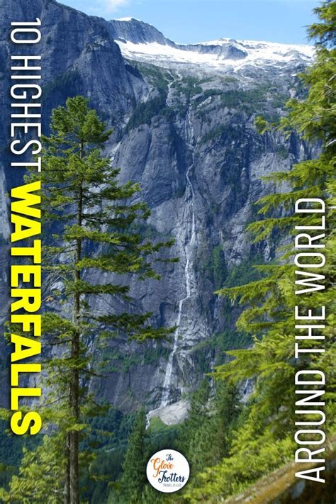 Did You Love Waterfalls Learn More About Where To Find The 10 Highest