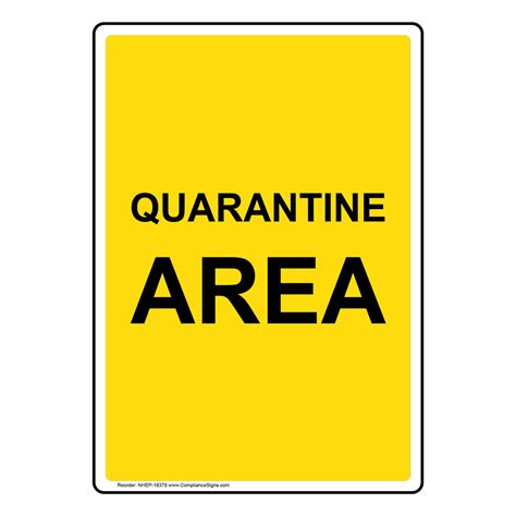 Vertical Quarantine Area Sign Yellow Us Made