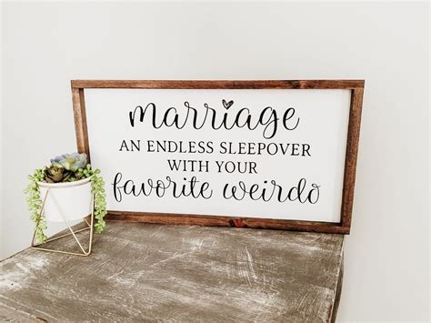 Marriage An Endless Sleepover With Your Favorite Weirdo Master Bedroom Sign Farmhouse Sign