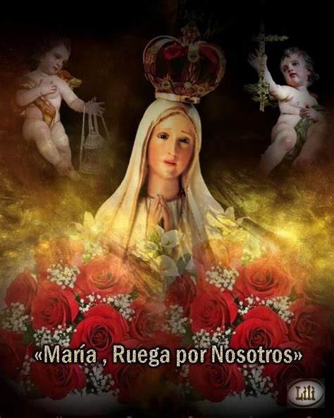 María Ruega Por Nosotros Imagenes De La Virgen Pinterest