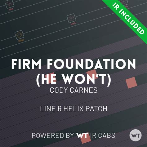 Firm Foundation He Wont Cody Carnes Line 6 Helix Patch Worship