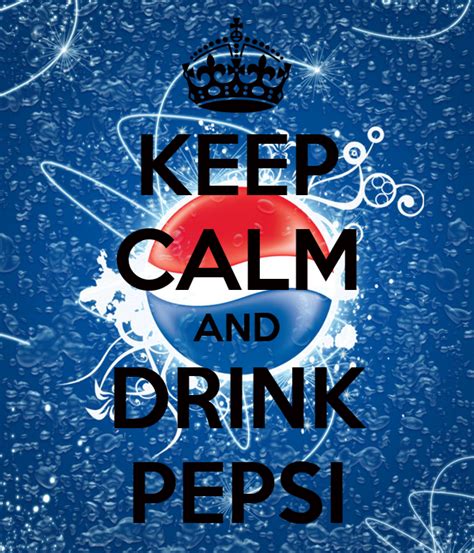 Sometimes i just need stop everything and take a keep calm and read on! KEEP CALM AND DRINK PEPSI Poster | Qera | Keep Calm-o-Matic