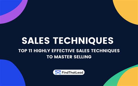 Top 114 Highly Effective Sales Techniques To Master Selling
