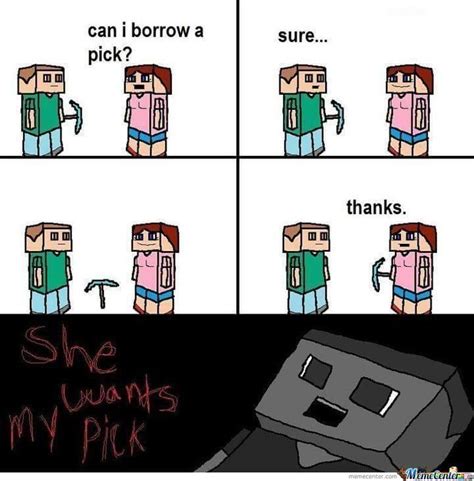 We Can T Get Enough Of These Minecraft Memes Funny Memes To Get