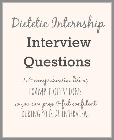 An interview for an internship is different from an ordinary job interview. Dietetic Internship Interview Questions (With images ...