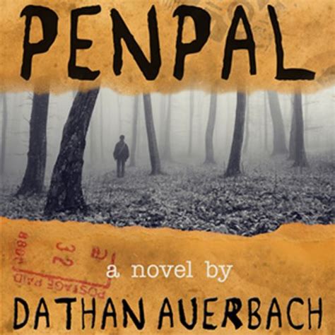 Penpal Dathan Auerbach Penpal Auerbach Novels
