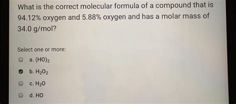 Solved What Is The Correct Molecular Formula Of A Compound