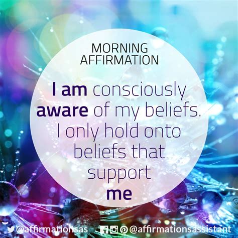 Affirmation ⠀ ⠀ I Am Consciously Aware Of My Beliefs I Only Hold