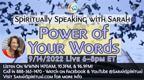 Spiritually Speaking With Sarah Power Of Your Words Expedito