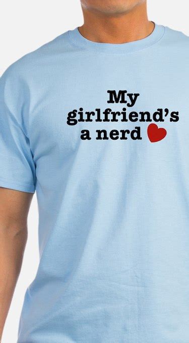 My Girlfriend Dork T Shirts Shirts And Tees Custom My Girlfriend Dork