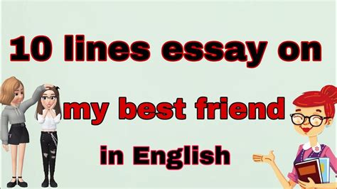 Keep on rolling them you might find your brain in there 10 line essay on my best friend in English | 10 lines my ...