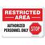 Business Signs & Industrial Restricted Area Employees ONLY 
