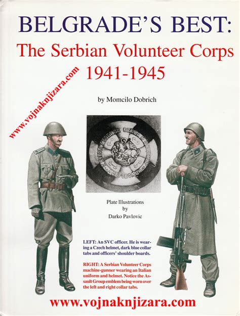 The Serbian Volunteer Corps 1941 1945 Vojna Knjižara