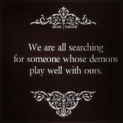 Our Demons One Sentence Quotes Words Quotes