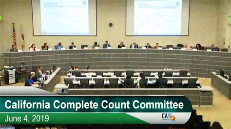 California Complete Count Committee Meeting June 4 2019 Youtube