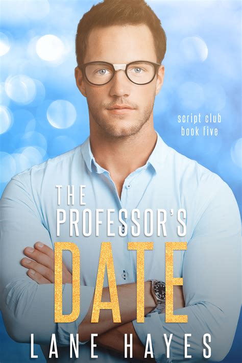 Blog Tour & Review - The Professor's Date, Lane Hayes - Two Book Pushers
