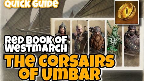 The Corsairs Of Umbar In Red Book Of Westmarch Lotrrise To War