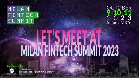 Milan Fintech Summits Fourth Edition Is Here