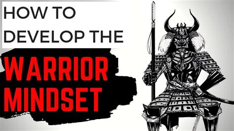 5 Ways To Build The Warrior Mindset Youtube