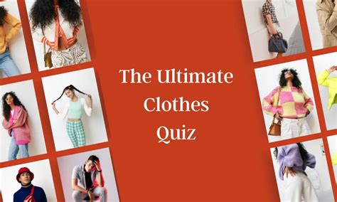 Clothes Quiz 50 Clothing Trivia Questions And Answers 2024