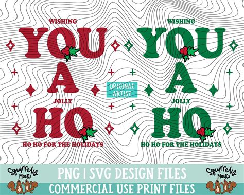 You A Ho Png Print Files Sublimation Trendy Christmas Funny Christmas Christmas Puns Adult