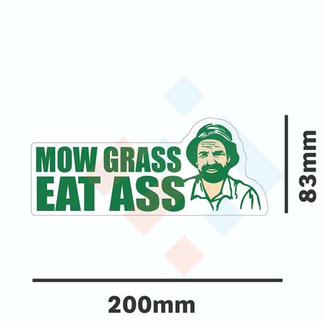 Mow Grass Eat Ass Sticker Decal Funny Drift Jdm Send It Ytb 4x4 4wd Car