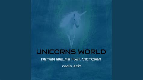 Unicorns World Radio Edit Youtube