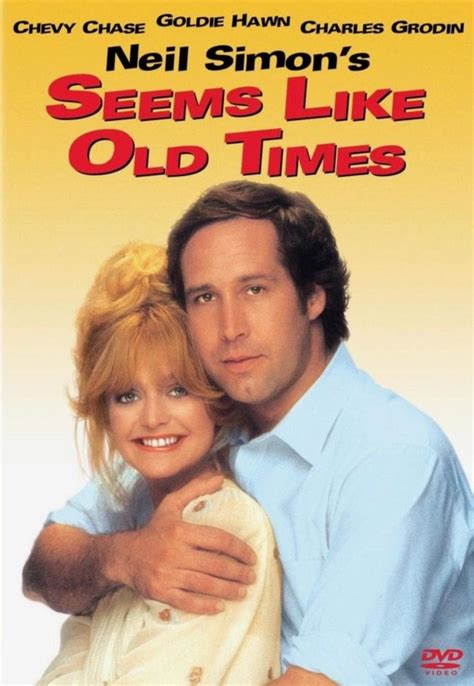 Seems Like Old Times 1980 Funny Movies Goldie Hawn Chevy Chase