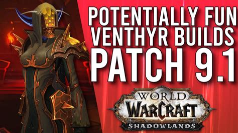 Potentially 4 Fun Venthyr Class Combinations In Patch 91 Shadowlands