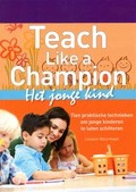 teach like a champion liesbeth stout kreuk 9789058193223 boeken