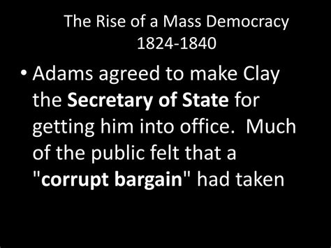 Ppt The Rise Of A Mass Democracy 1824 1840 Powerpoint Presentation