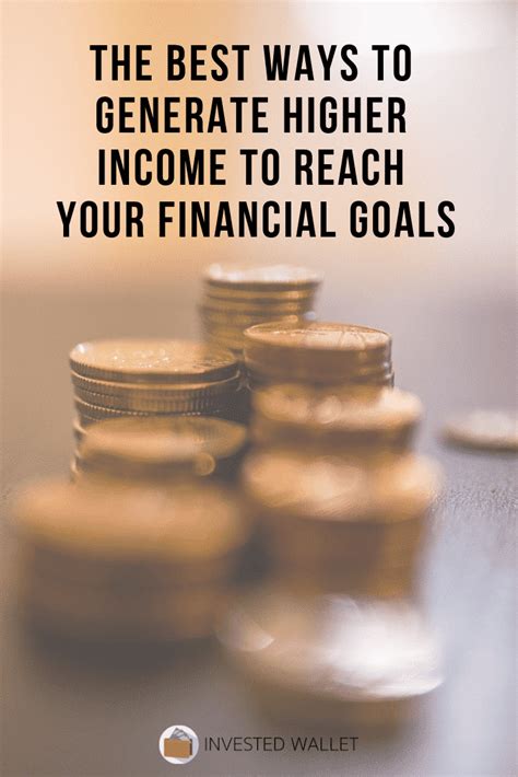 4 Ways To Generate Higher Income To Reach Your Financial Goals