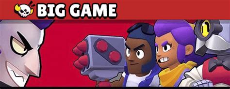 Welcome to our brawl stars tier list! Big Game Mode - Best Brawlers, Tips and Tricks(Updated ...