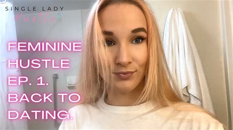 Ep 1 Back To Dating My Feminine Morning Routines Enjoying Every Second Of The Now Youtube