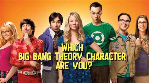 Which Big Bang Theory Character Are You Quizondo