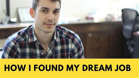 How I Found My Dream Job Youtube
