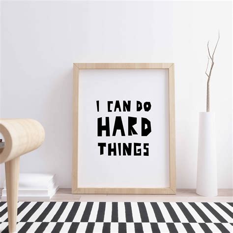 I Can Do Hard Things Print Motivational Quote Wall Art For Etsy