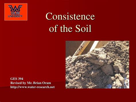 Ppt Consistence Of The Soil Powerpoint Presentation Free Download