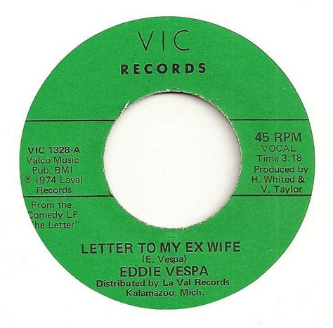 Eddie Vespa 45 Letter To My Ex Wife Bw I Used To Work In Chicago Ex