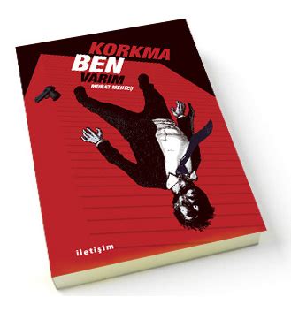 Şimdi gelelim en çok okunan kitabı şi̇bumi̇ ye; Okudum da noldu??: Korkma Ben Varım - Murat Menteş