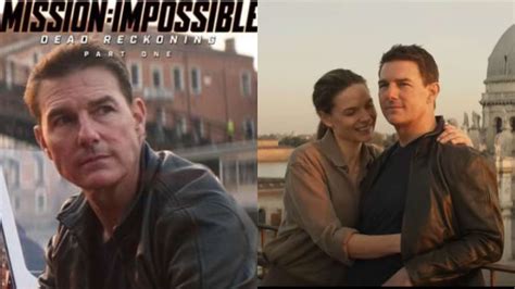 Mission Impossible Dead Reckoning Part One Trailer Tom Cruise Aka